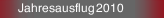 Jahresausflug 2010