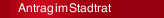 Antrag im Stadtrat
