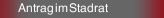 Antrag im Stadrat
