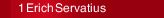 1 Erich Servatius