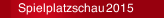 Spielplatzschau 2015