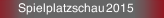 Spielplatzschau 2015