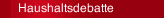 Haushaltsdebatte