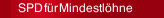 SPD für Mindestlöhne